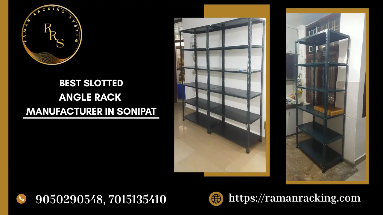 Angilar Rack 1 Best Slotted Angle Rack Manufacturer in Sonipat